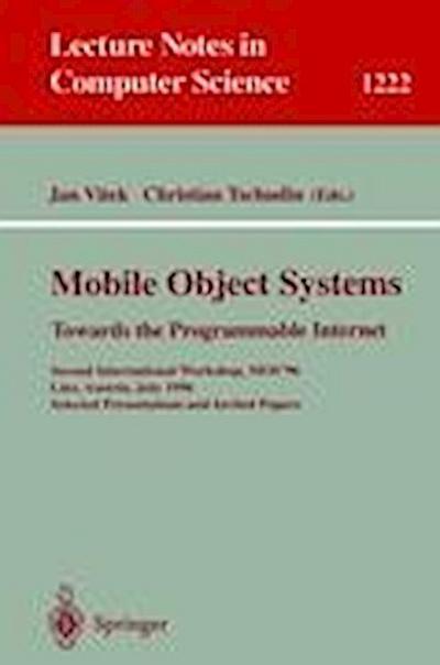 Mobile Object Systems Towards the Programmable Internet