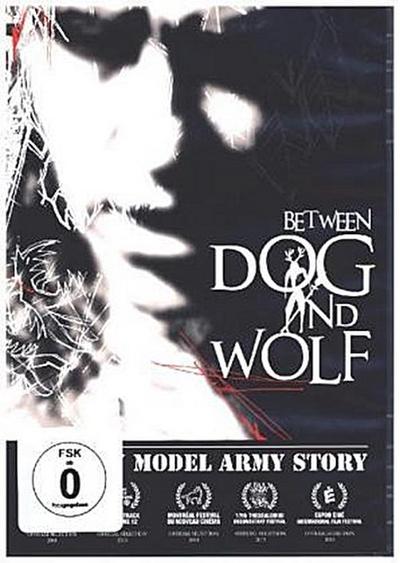 The New Model Army Story:Between Dog And Wolf