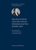 Melanchthon und die Naturwissenschaften seiner Zei