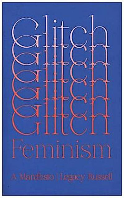 Glitch Feminism