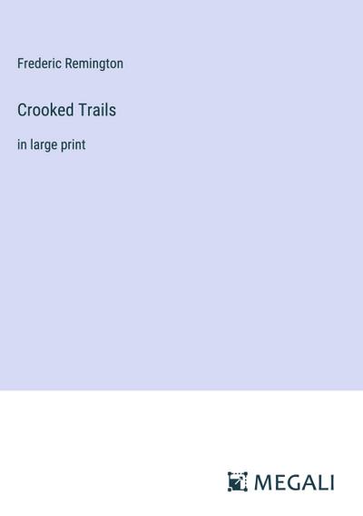 Crooked Trails