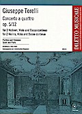 Concerto a quattro op.5,12 für 2 Violinen,Viola und Bc