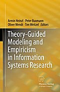 Theory-Guided Modeling and Empiricism in Information Systems Research