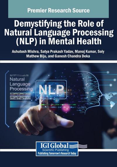 Demystifying the Role of Natural Language Processing (NLP) in Mental Health