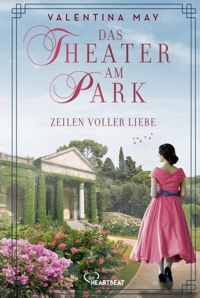 Das Theater am Park - Zeilen voller Liebe