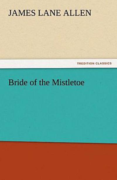 Bride of the Mistletoe