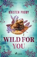 Wild for You