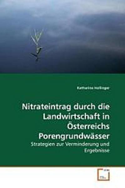Nitrateintrag durch die Landwirtschaft in Österreichs Porengrundwässer