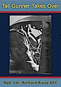 Tail Gunner Takes Over [Illustrated Edition]