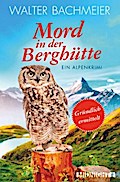 Mord in der Berghütte