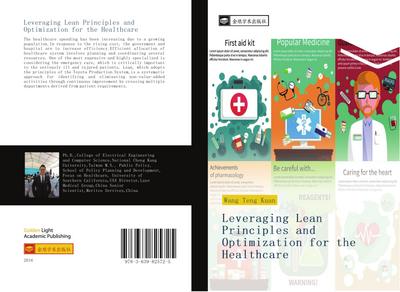 Leveraging Lean Principles and Optimization for the Healthcare