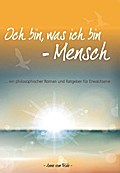 Ich bin, was ich bin - Mensch