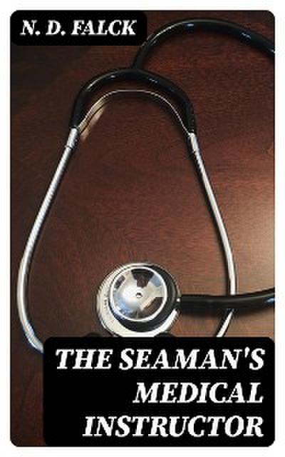 The Seaman’s Medical Instructor