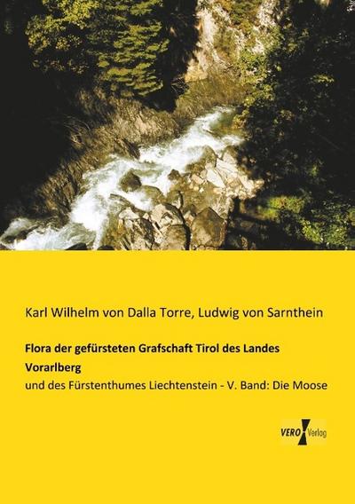 Flora der gefürsteten Grafschaft Tirol des Landes Vorarlberg