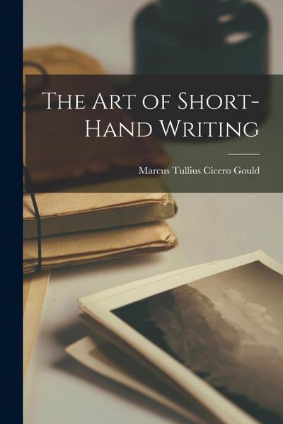 The Art of Short-Hand Writing