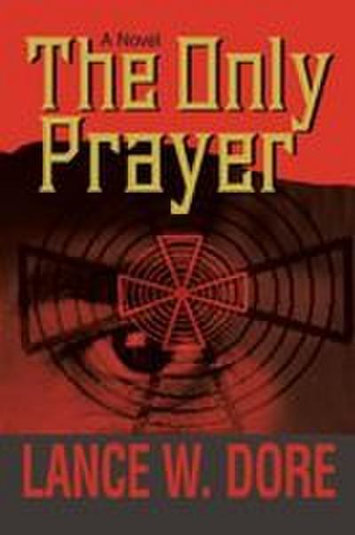 The Only Prayer