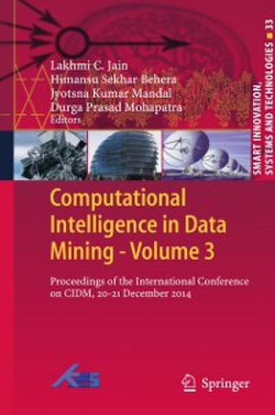 Computational Intelligence in Data Mining - Volume 3