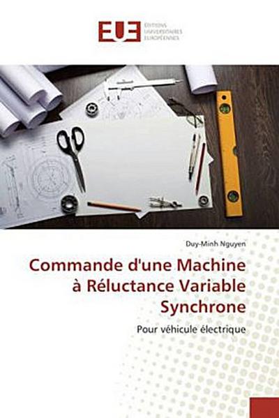 Commande d’une Machine à Réluctance Variable Synchrone