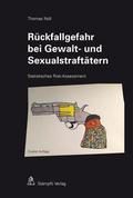 Rückfallgefahr bei Gewalt- und Sexualstraftätern