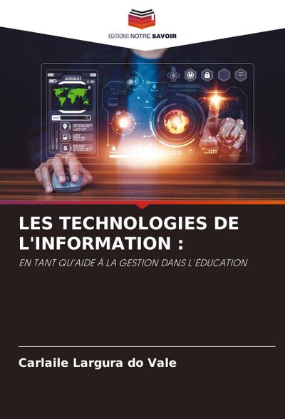 LES TECHNOLOGIES DE L’INFORMATION :