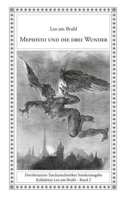 Mephisto und die drei Wunder