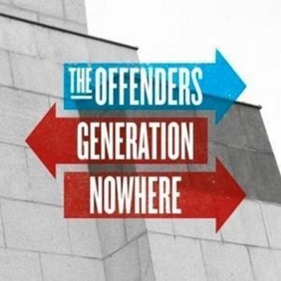 Offenders, T: Generation Nowhere