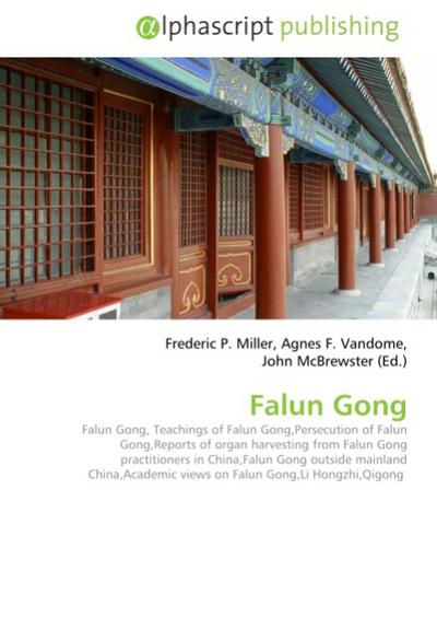 Falun Gong - Frederic P. Miller