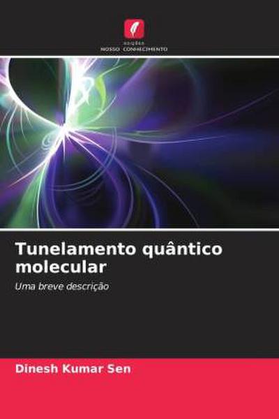 Tunelamento quântico molecular