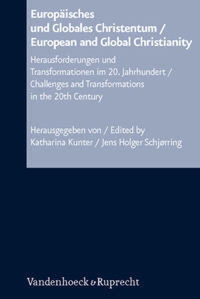 Europäisches und Globales Christentum/European and Global Christianity