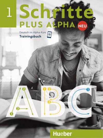 Schritte plus Alpha Neu - Trainingsbuch. Bd.1