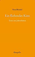 Ein fliehendes Kinn: Texte aus Jahrzehnten