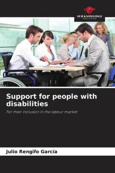 Support for people with disabilities