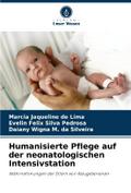 Humanisierte Pflege auf der neonatologischen Inten