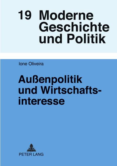 Außenpolitik und Wirtschaftsinteresse