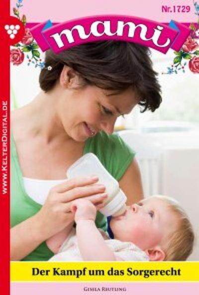 Mami 1729 - Familienroman