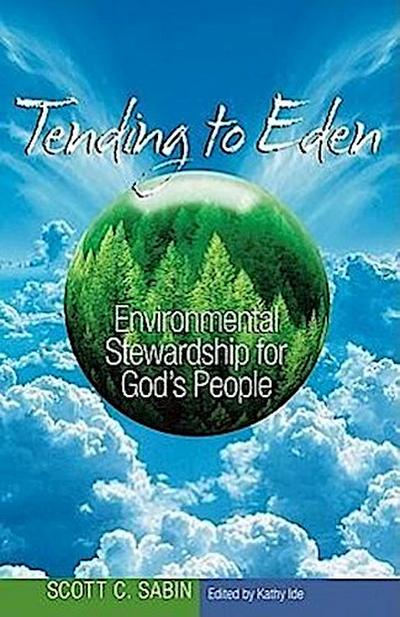 Tending to Eden