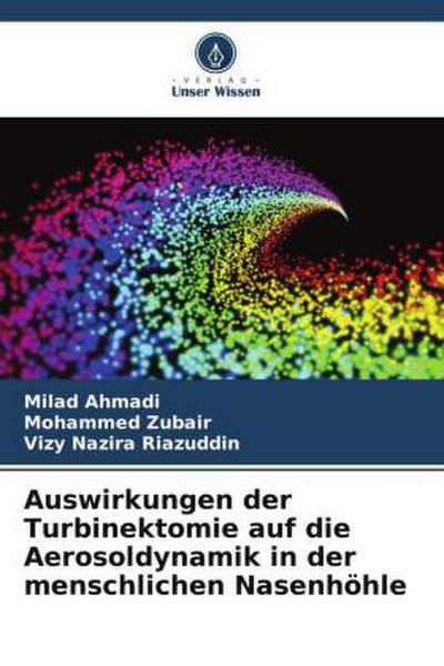 Auswirkungen der Turbinektomie auf die Aerosoldynamik in der menschlichen Nasenhöhle