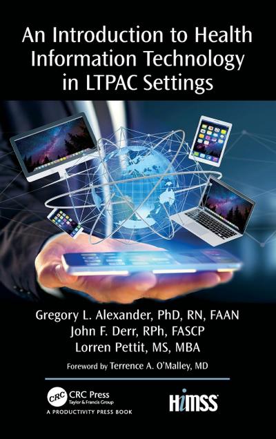 An Introduction to Health Information Technology in LTPAC Settings