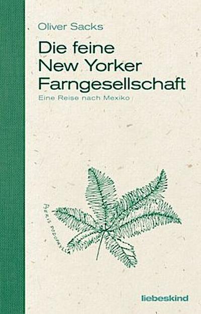 Die feine New Yorker Farngesellschaft