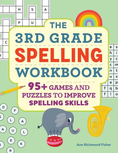 The 3rd Grade Spelling Workbook