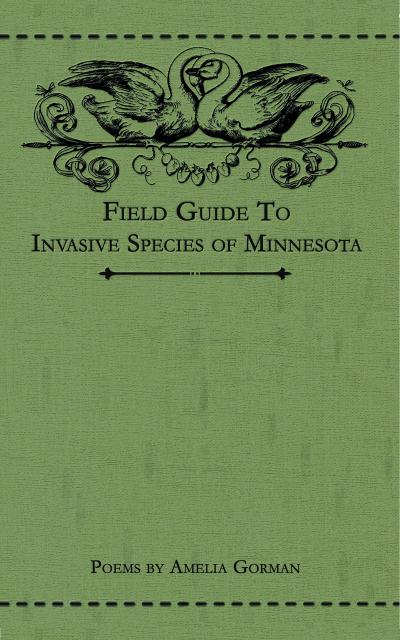 Field Guide to Invasive Species of Minnesota