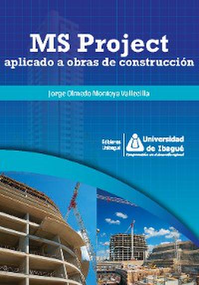 MS Project aplicado a obras de construcción