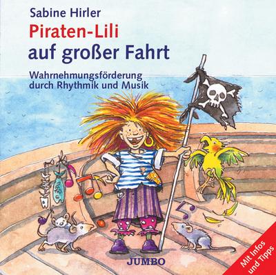 Piraten-Lili auf großer Fahrt, 1 Audio-CD