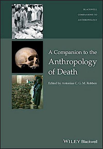 A Companion to the Anthropology of Death