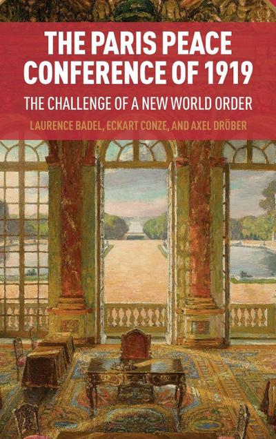 The Paris Peace Conference of 1919