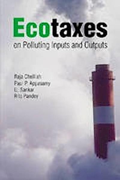 Chelliah, R:  Ecotaxes on Polluting Inputs and Outputs