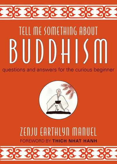 Tell Me Something about Buddhism
