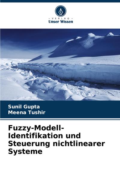 Fuzzy-Modell-Identifikation und Steuerung nichtlinearer Systeme