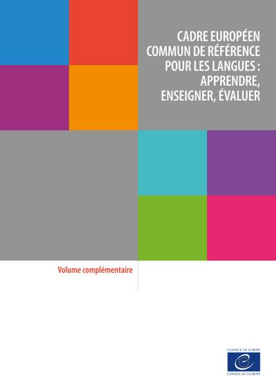 Cadre européen commun de référence pour les langues: apprendre, enseigner, évaluer