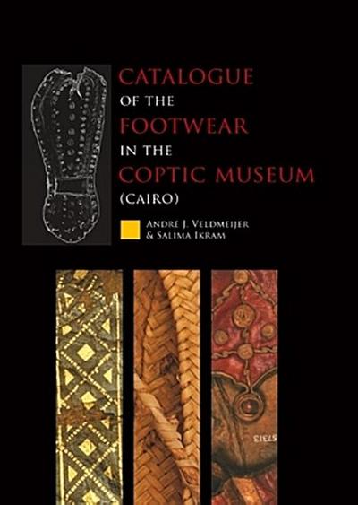 Catalogue of the footwear in the Coptic Museum (Cairo)